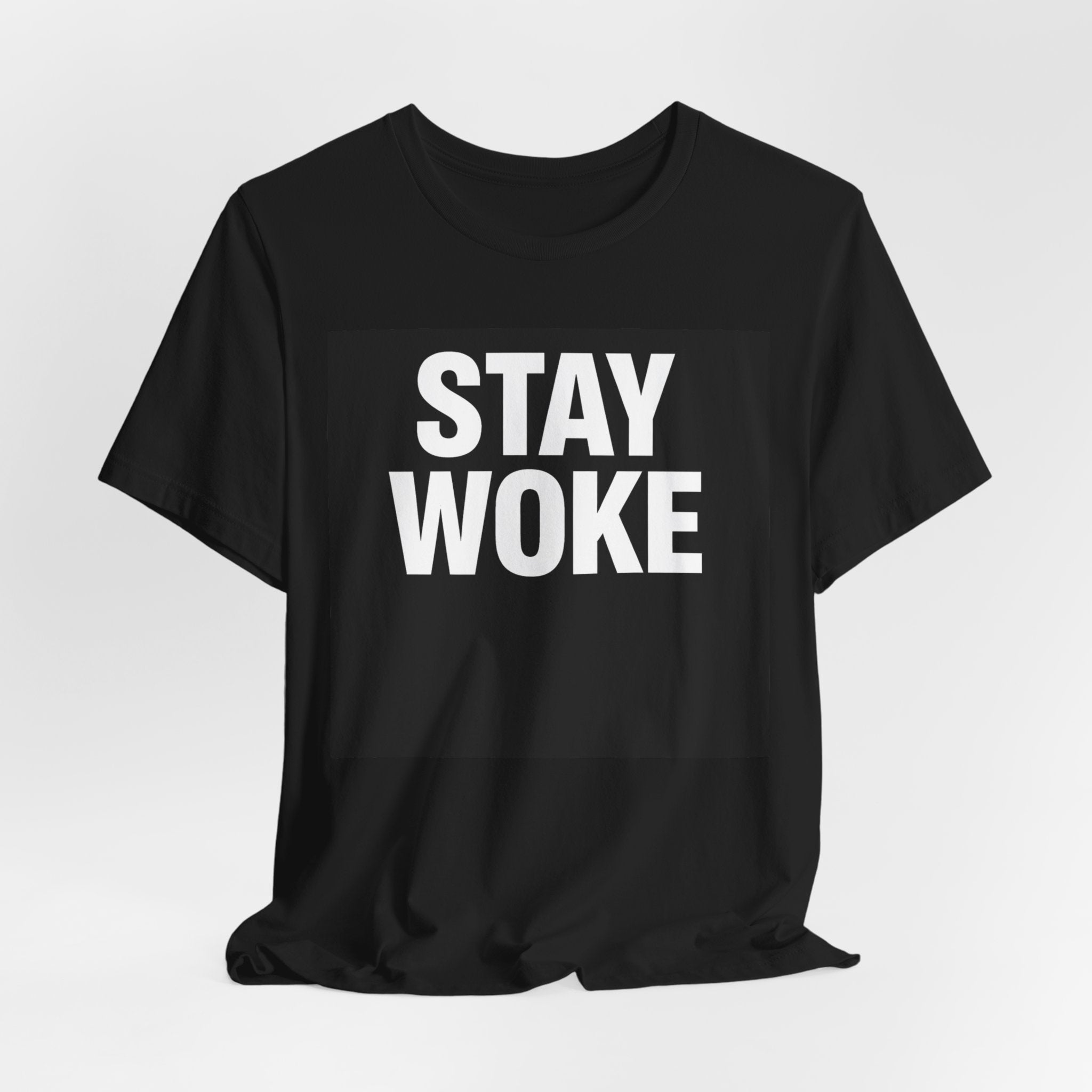 Stay Woke – Minimal Street Style T-Shirt